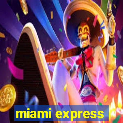 miami express